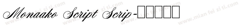 Monaako Script Scrip字体转换